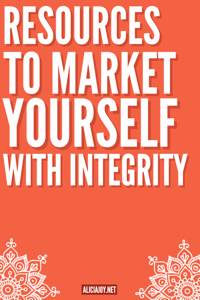 image of text box resources to market yourself with integrity aliciajoy.net